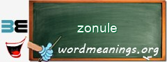 WordMeaning blackboard for zonule